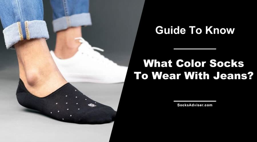 What Color Socks To Wear With Jeans