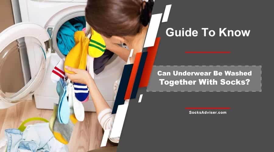 Can Underwear Be Washed Together With Socks